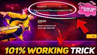 FREE FIRE LOGIN ERROR FIX! 😱 Account Locked / Server Error 500 Problem SOLVED 🔥