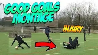 EPIC GOALS MONTAGE|*HE FELL AND BROKE HIS BACK*