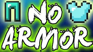 The NO ARMOR challenge In MINECRAFT!!!!!!!!!!!!!!!!!!!!!!!!!!!!!!!!!!!!!!!!