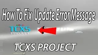 How To Fix TCXS PROJECT Update Error Message ( HAN PS3 )