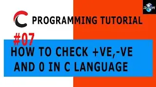 HOW TO CHECK POSSITIVE NEGATIVE AND ZERO IN C