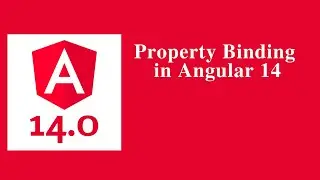 Property Binding in Angular 14 - Angular 14