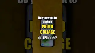 How to Make a Photo Collage on iPhone (Without Using Third-Party Apps)