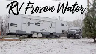 Our Water Froze In The RV!