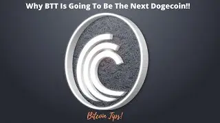 Why BTT Is Going To Be The Next Dogecoin!?! Don't Miss These Gains!! 
