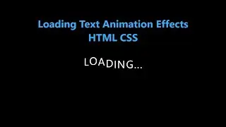 Animated Loading Text with Pure HTML & CSS | Step-by-Step Tutorial