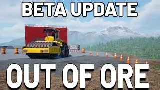 OUT OF ORE - BETA UPDATE - EXPLOSIVE REWORK AND MUCH MORE.