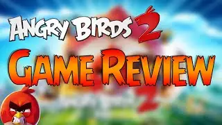 Angry Birds 2 iOS Game | REVIEW