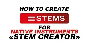 Stem Creator Tool 
