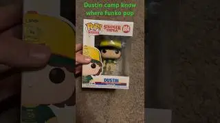 Dustin camp know where funko#funkopop#funko#strangerthings#dustin#shorts#short#youtubeshorts#youtube