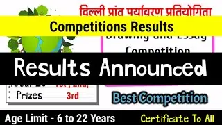 Results Of Delhi Prant Paryavaran Competition 2021 Announcement | Results Announced @EduTeen