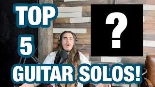 Top 5 Guitar Solos I've EVER Heard on the Channel!