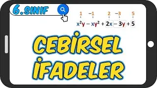 Cebirsel İfadeler / Taktikli Konu Anlatımı 📘 6.Sınıf Matematik 