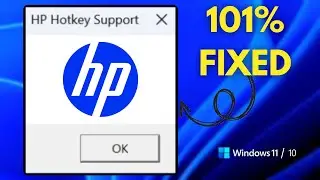 Fix HP Hotkey Support Blank Popup on Windows 11 / 10 ✅