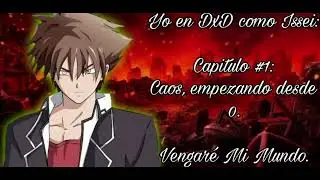 Yo En DxD Como Issei #1