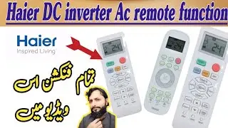 Haier DC inverter Ac remote functions // Haier air conditioner reviews