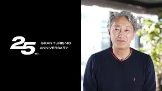 Gran Turismo 25th Anniversary Celebration Message from Mr. Kazuo Hirai