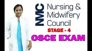 OSCE Exam / UK NMC registration - Stage 4 (Final)