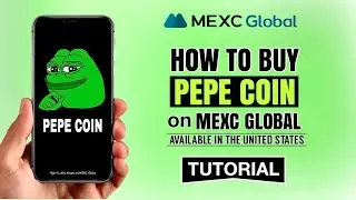 How to buy PEPE Coin on MEXC Global | ‘Pepe the Frog’ Memecoin | Tutorial
