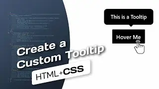 Easy Custom Tooltip | Using HTML and CSS only 