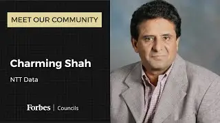 Meet Charming Shah, NTT Data | Forbes Councils