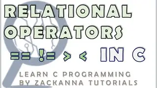 13. Relational Operators in C