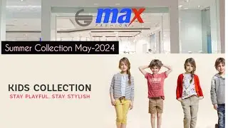 kids Summer Collection at Max Fashion | kids Dresses & Shoes at Max