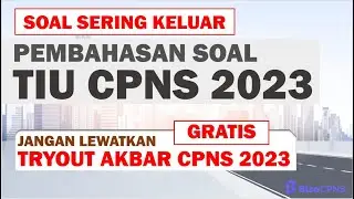Pembahasan Soal TIU CPNS 2023