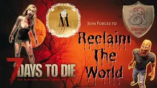 The Couple That Games Together Bickers Together  | 7 Days To Die Darkness Falls Mod