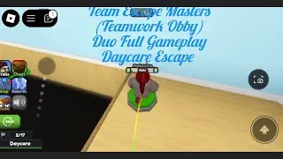 Team Escape Masters Again (Teamwork Obby) Duo Full Gameplay Day care Escape