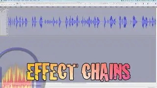 Lightning Fast Audio Editing - Audacity Effect Chains
