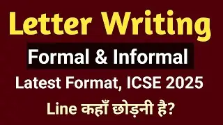 Letter Writing | Formal & Informal | ICSE 2025 | English for All