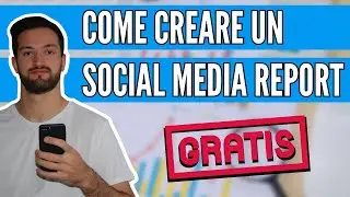 Come creare un REPORT per i SOCIAL MEDIA