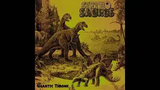 Synthosaurus - Gigantic Throne (2020) (Dino Synth, Dungeon Synth)