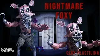 NIGHTMARE FOXY / FNAF / CLAY /PLASTILINA