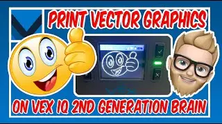 How to Print a Vector Image on the VEX IQ 2nd Generation Brain