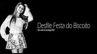 Desfile Festa Biscoito 2015 - Roberto Isidorio Photography