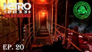Metro 2033 Redux [Ep.20]