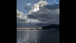 Rico Boni - Calling You