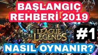 LoL Nasıl Oynanır 2020