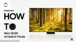 Samsung - How To Neo QLED: Ambient Mode 🪴🖼