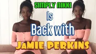 NIKKI PERKINS (THOT) AND JAMIE PERKINS ARE BACK TOGETHER ALLEGEDLY !?| REACTION TO SIMPLY NIKKI