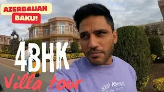 Luxurious 4BHK Villa Tour in Baku, Azerbaijan | शानदार विला का टूर |