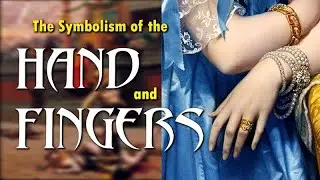 The Symbolism of the Hand and fingers