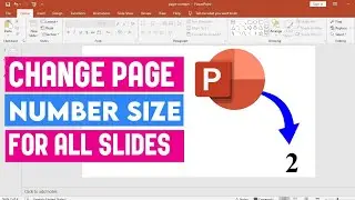 How To Increase Slide Number Size In PowerPoint