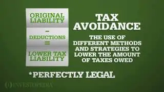 Investopedia Video: Tax Avoidance vs Tax Evasion