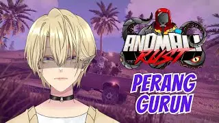 HIGHLIGHT PERANG GURUN DI #AnomaliRust