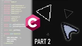 ASTEROIDS in C - Raylib Tutorial Part 2