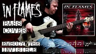 Embody the Invisible - In Flames Bass Cover with Tab