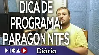 Dica de Programa: Paragon NTFS - DicaD Diário